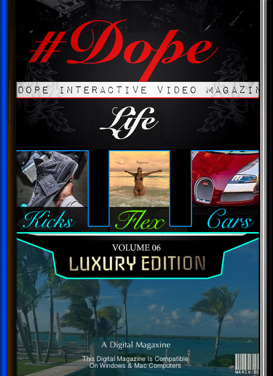Dope Life Magaxine V6
