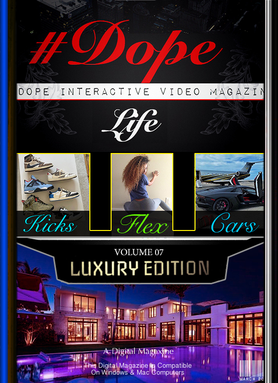 Dope Life Magaxine V7